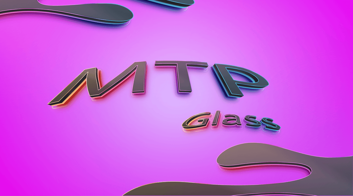 MTP Glass